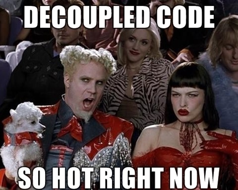 decoupled-code-so-hot-right-now