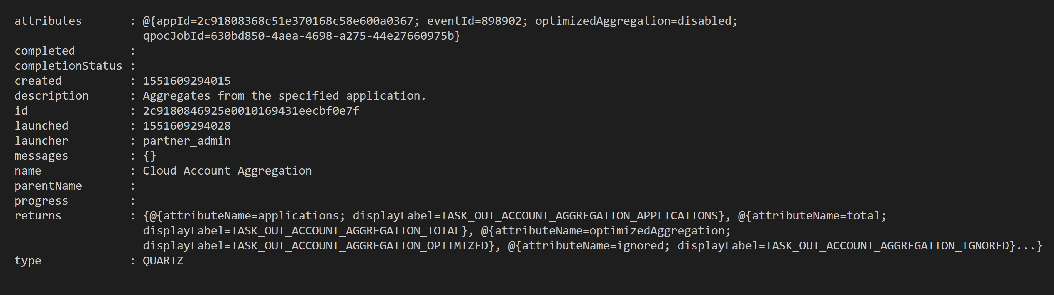 Returned Object when initiating IdentityNow Aggregation via API with optimisation disabled.PNG